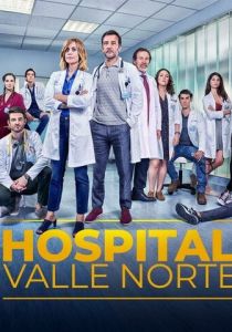 Госпиталь Валле Норте (2022) онлайн
