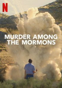 Убийство среди мормонов (2022) бесплатно